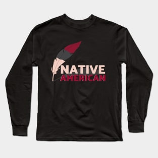 Native American Long Sleeve T-Shirt